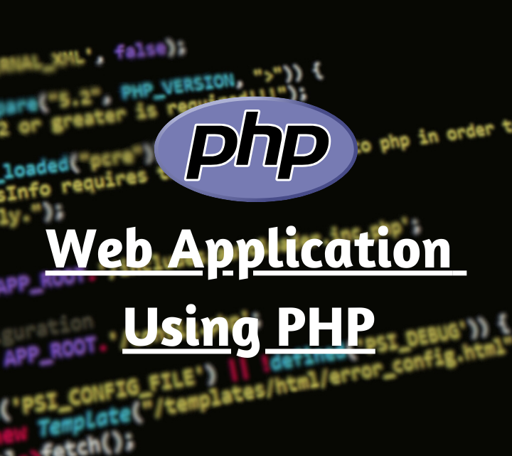 Web Application Using PHP